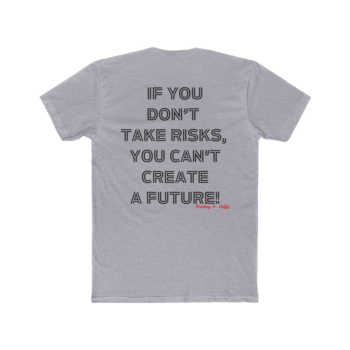 Anime Quotes One Piece Monkey D Luffy Tee