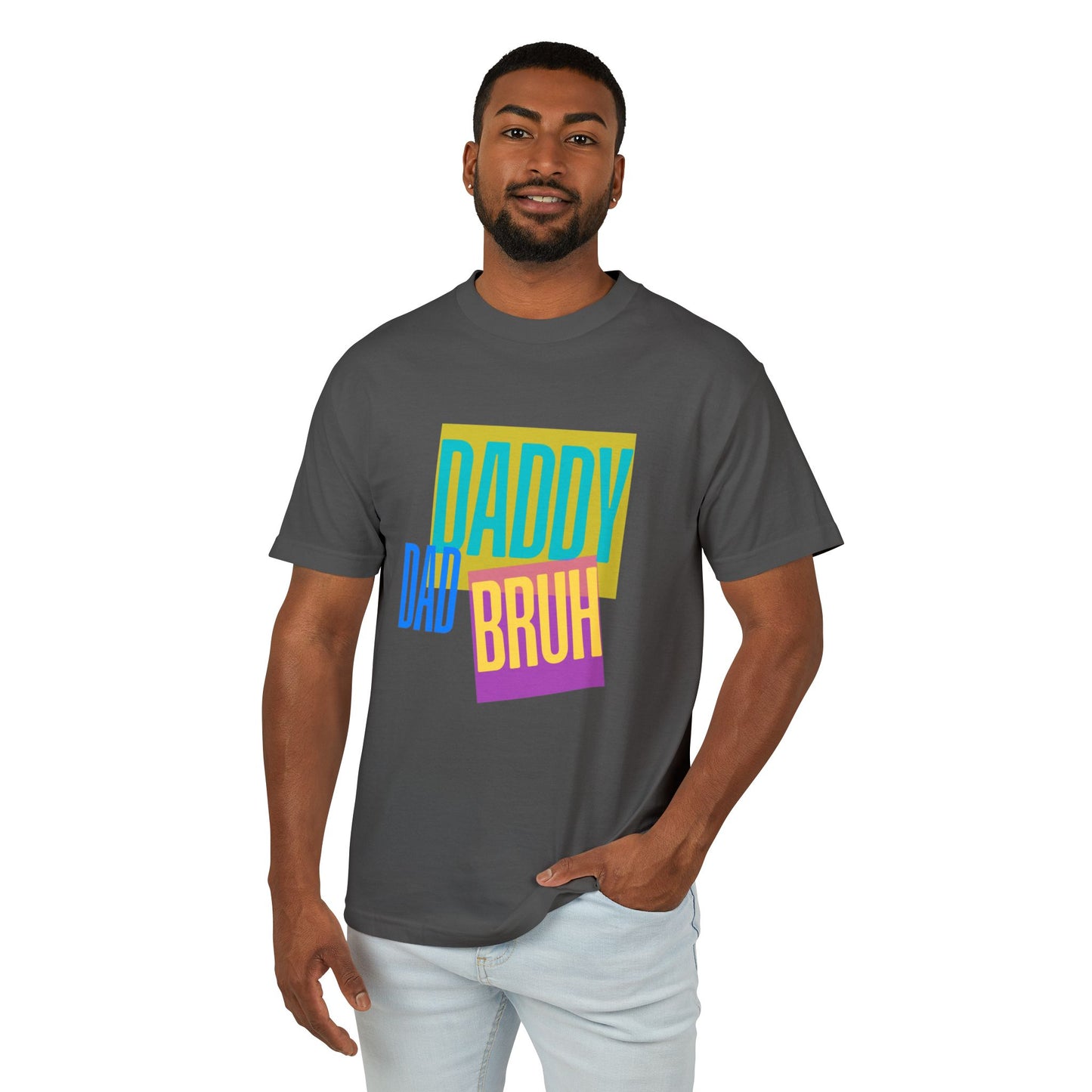 Father's Day Fun Tee - Daddy Dad Bruh, Unisex T-Shirt, Gift for Dads, Everyday Wear, Casual Style, Family Celebration Apparel