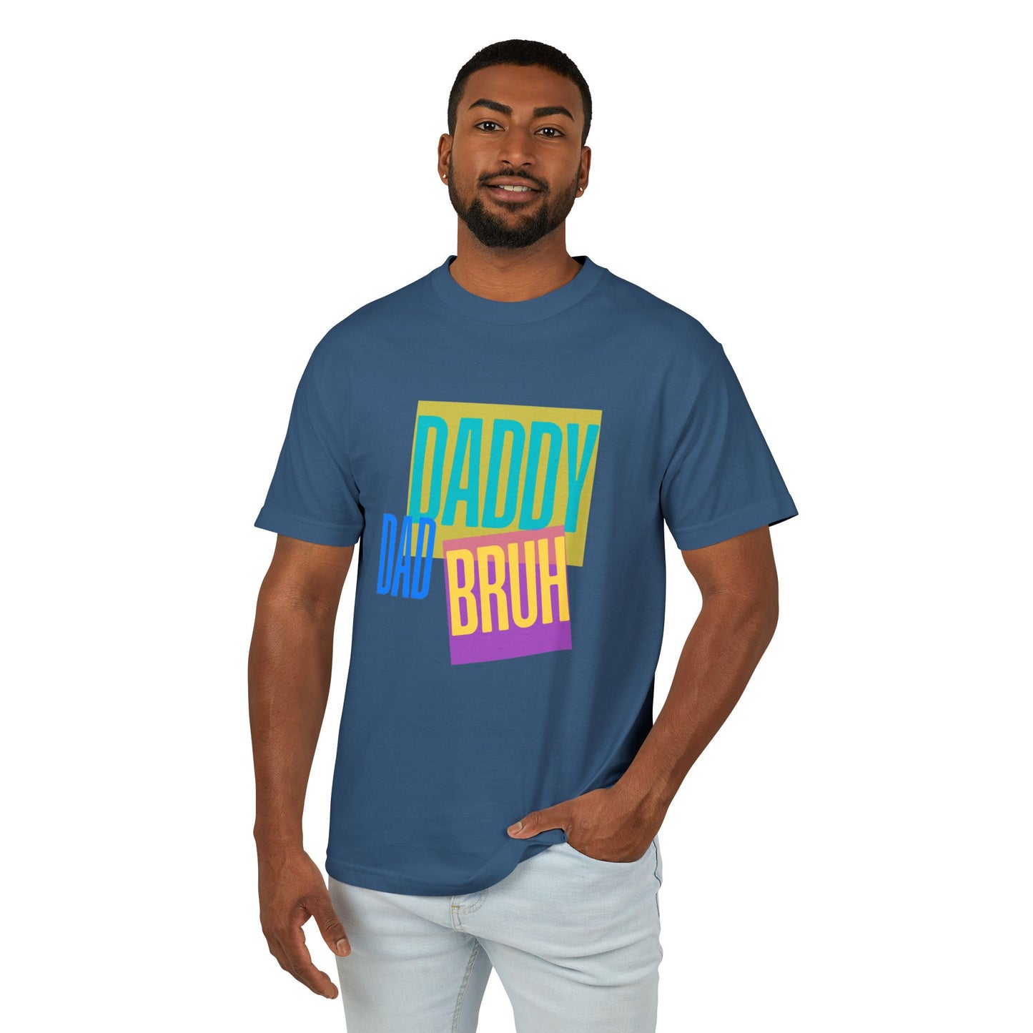Father's Day Fun Tee - Daddy Dad Bruh, Unisex T-Shirt, Gift for Dads, Everyday Wear, Casual Style, Family Celebration Apparel