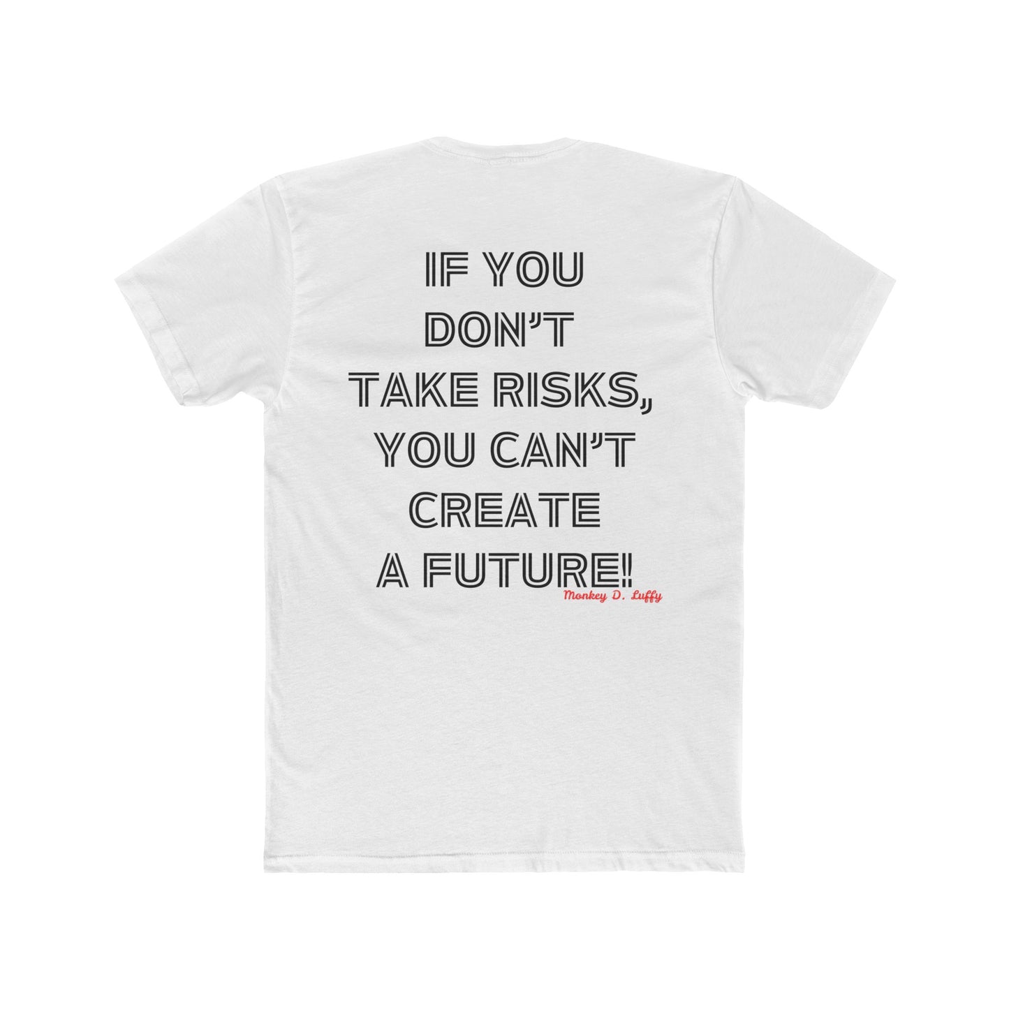 Anime Quotes One Piece Monkey D Luffy Tee