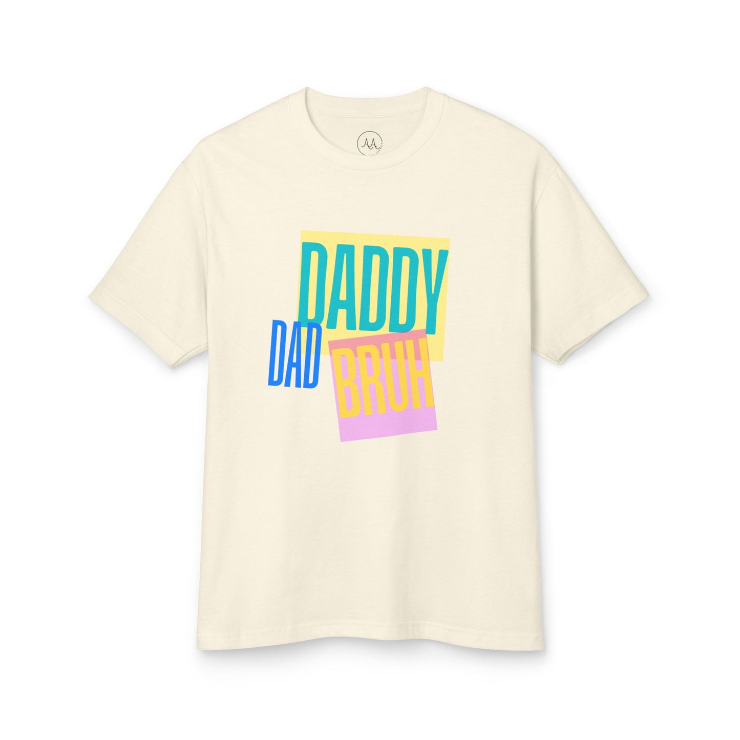 Father's Day Fun Tee - Daddy Dad Bruh, Unisex T-Shirt, Gift for Dads, Everyday Wear, Casual Style, Family Celebration Apparel