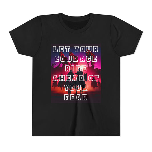 Courageous Youth Tee - Let Your Courage Ride Ahead of Your Fear, Inspirational Shirt for Kids, Motivational Gift, Teen Apparel, [...]