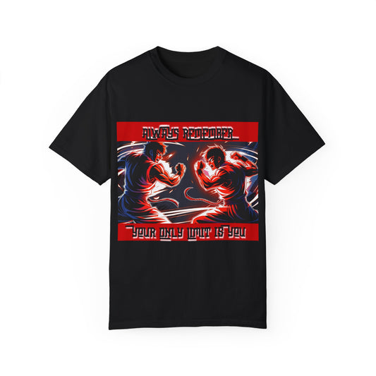 Dynamic Unisex Garment-Dyed T-Shirt - 'Always Remember: Your Only Limit is You'