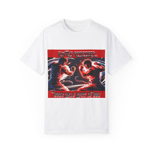 Dynamic Unisex Garment-Dyed T-Shirt - 'Always Remember: Your Only Limit is You'